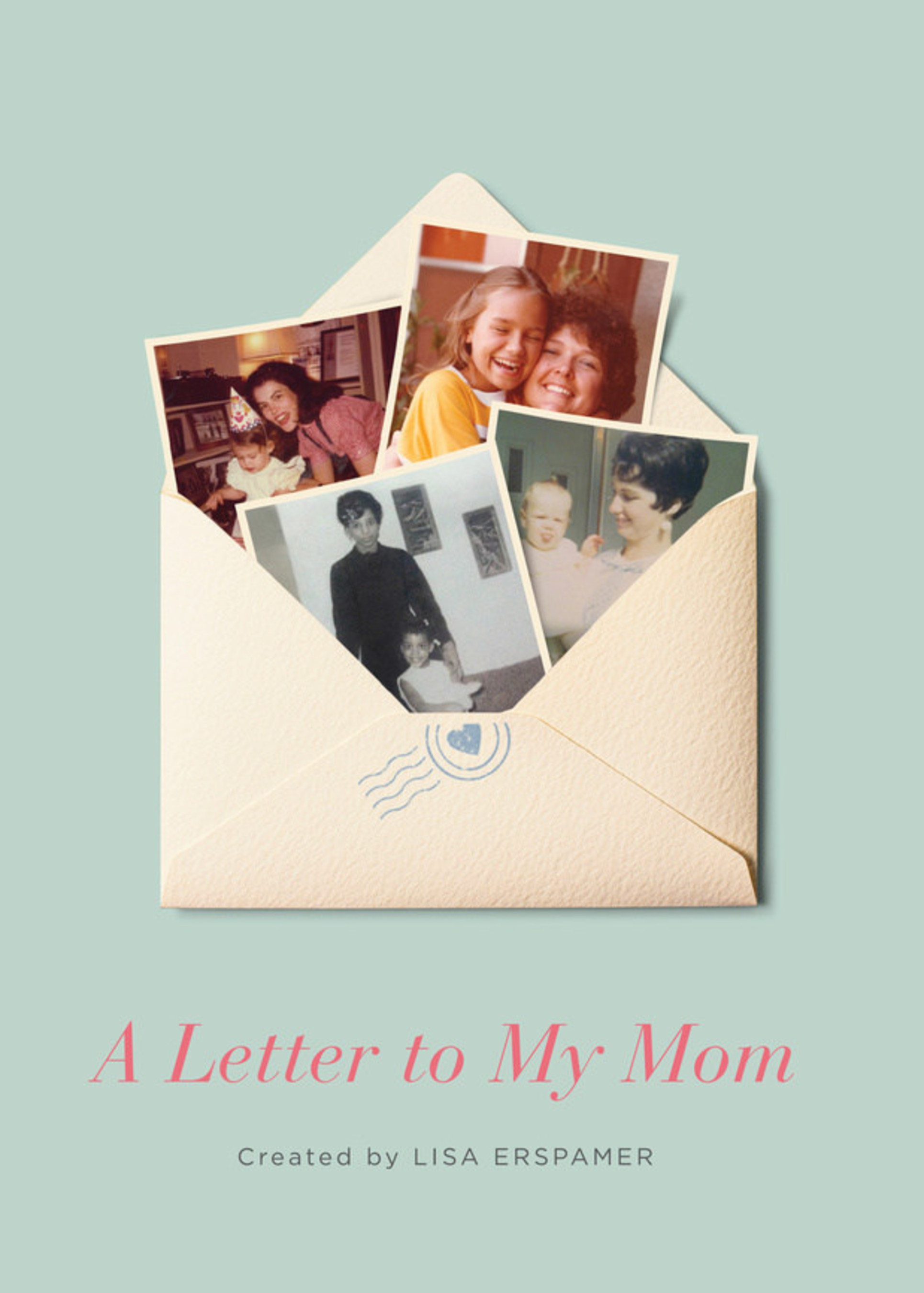 Book cover for "A Letter to My Mom" by Lisa Erspamer