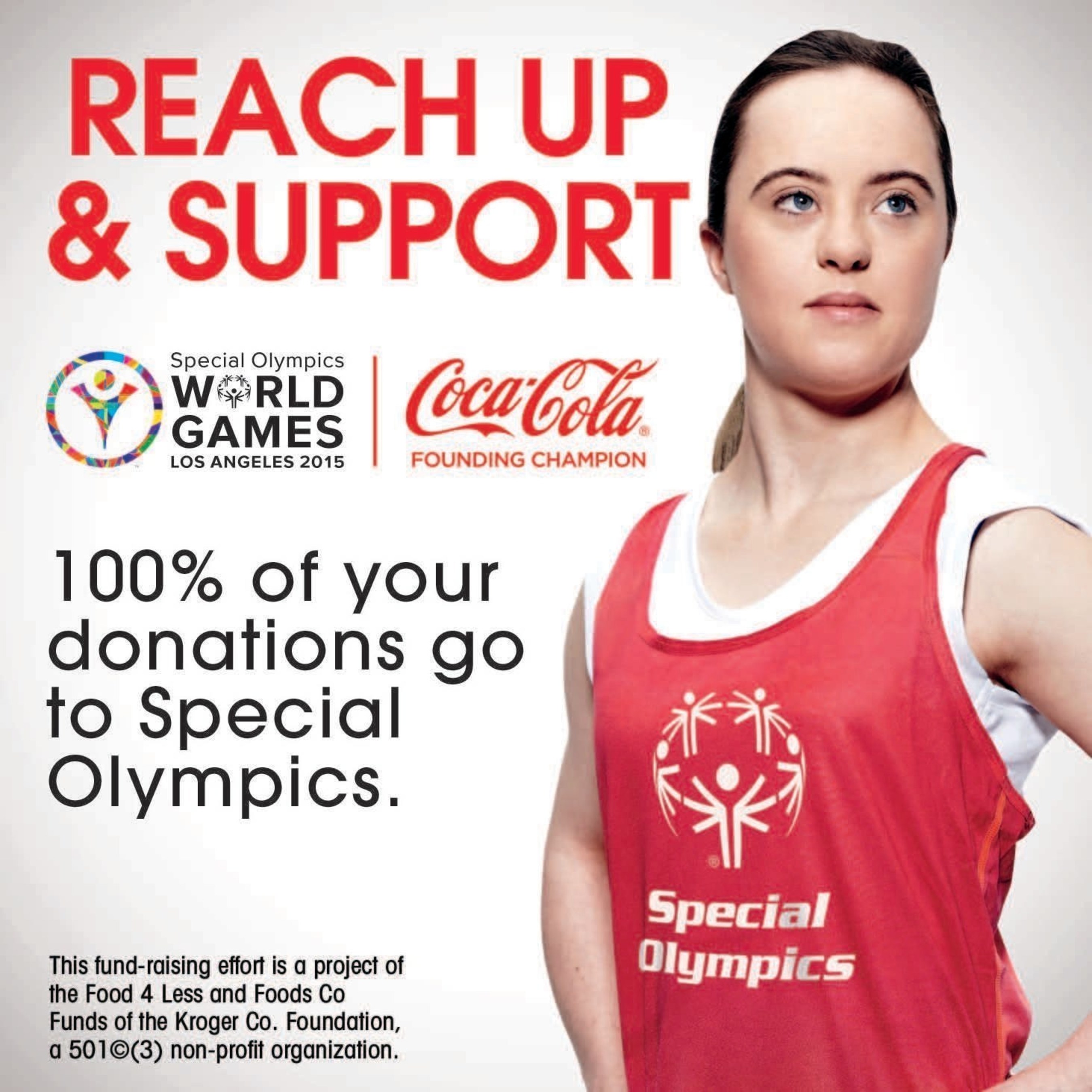 Customers may support Special Olympics by donating their spare change in the checkstand canisters featuring this message in Southern California and Chicago-area Food 4 Less stores and Central and Northern California Foods Co stores.