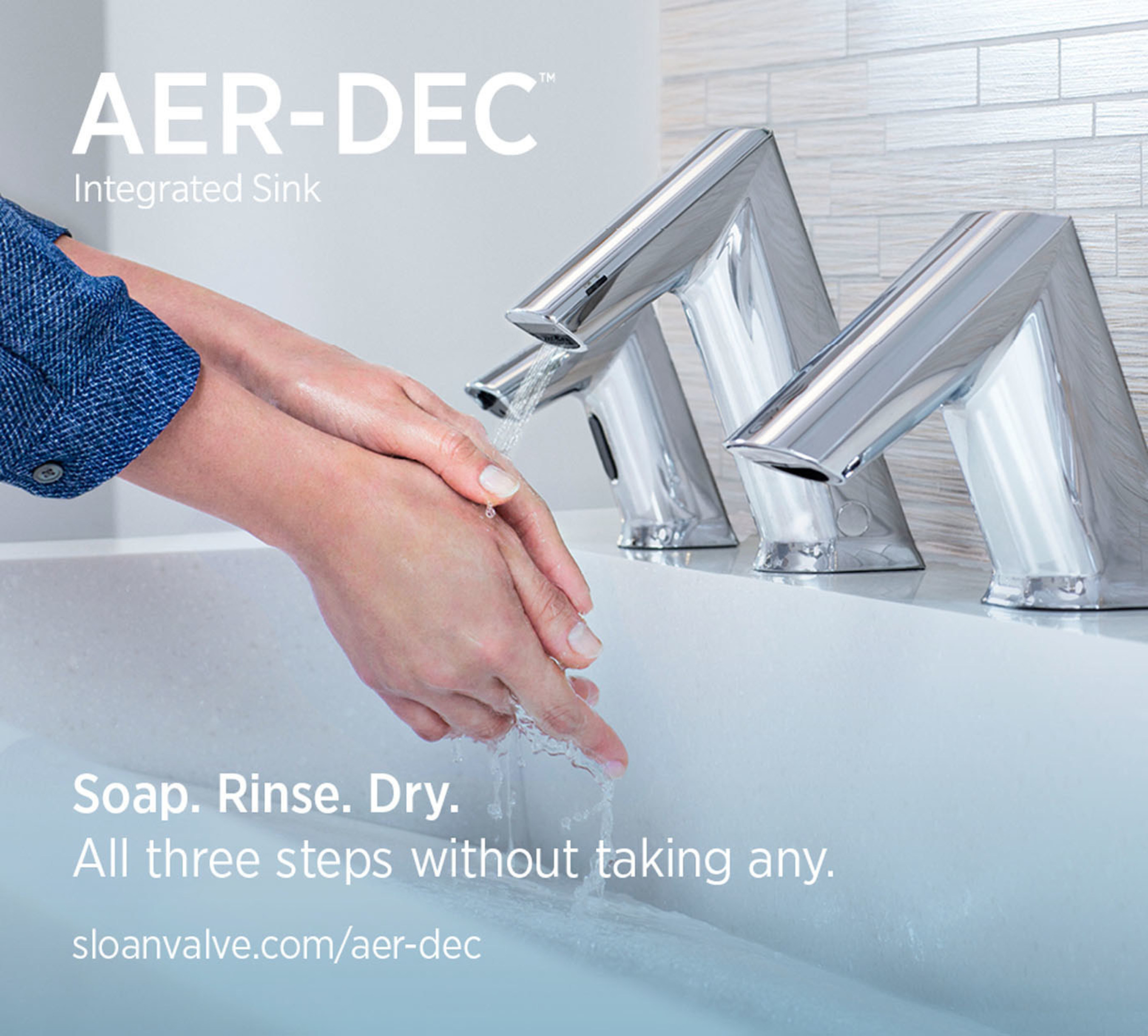 Soap. Rinse. Dry. All three steps without taking any.  Step up to the future of sustainable restroom design - the AER-DEC(TM) Integrated Sink. The AER-DEC is the perfect innovation for any high-end washroom. Soap dispenser, faucet, hand dryer, and sink basin all designed to work together as one beautiful, touch-free, hygienic, highly efficient system.
