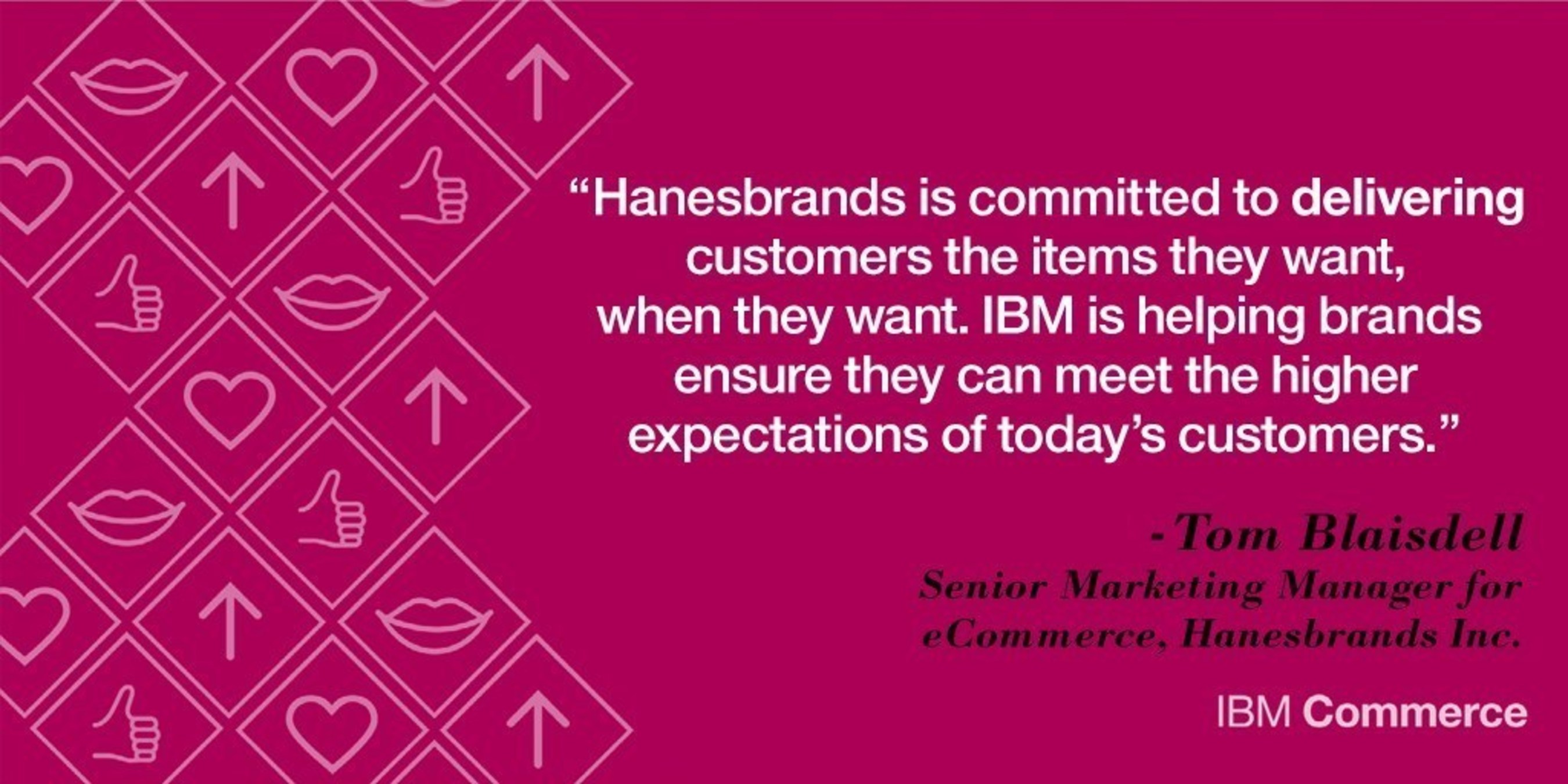 Hanesbrands and IBM Commerce engage customers to drive brand loyalty