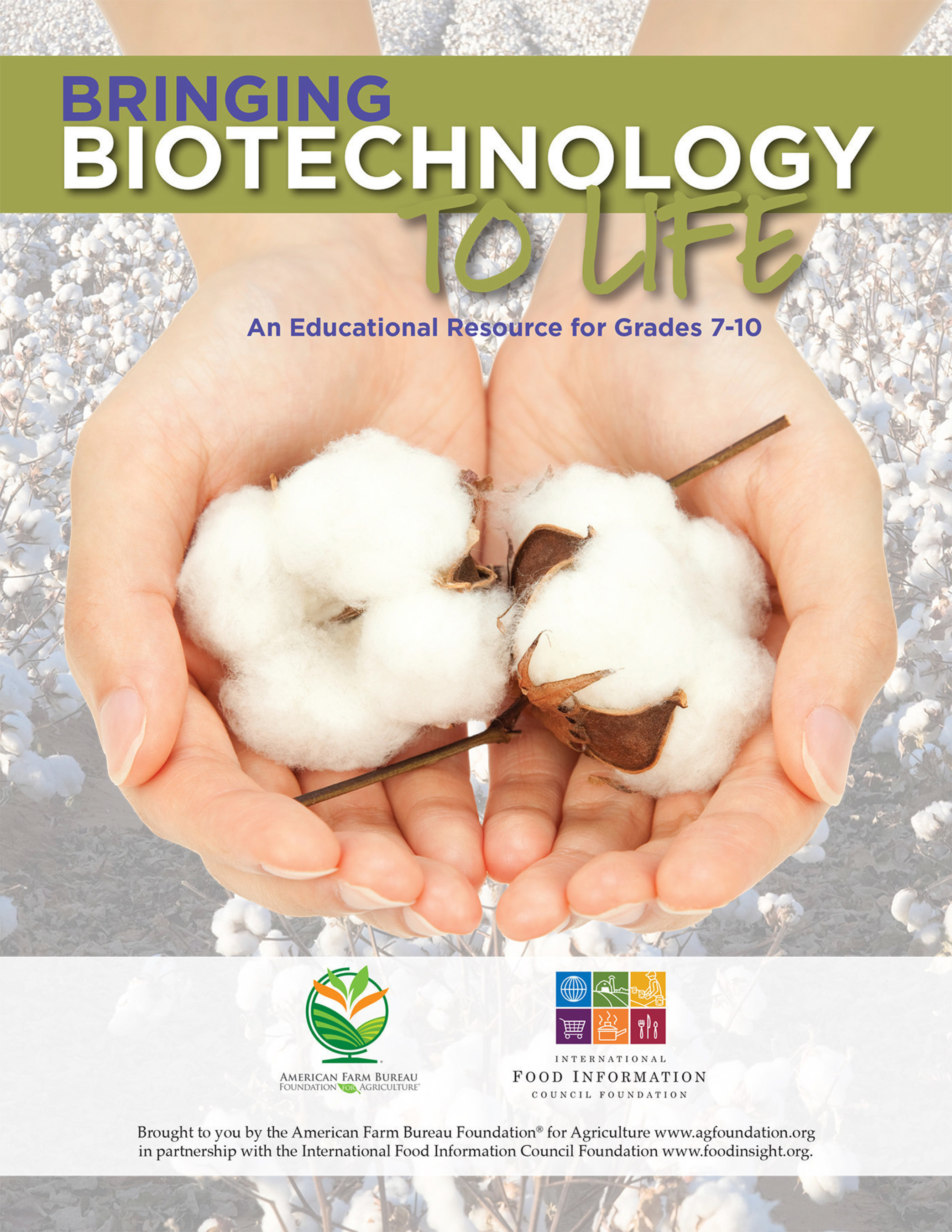 Bringing Biotechnology to Life
