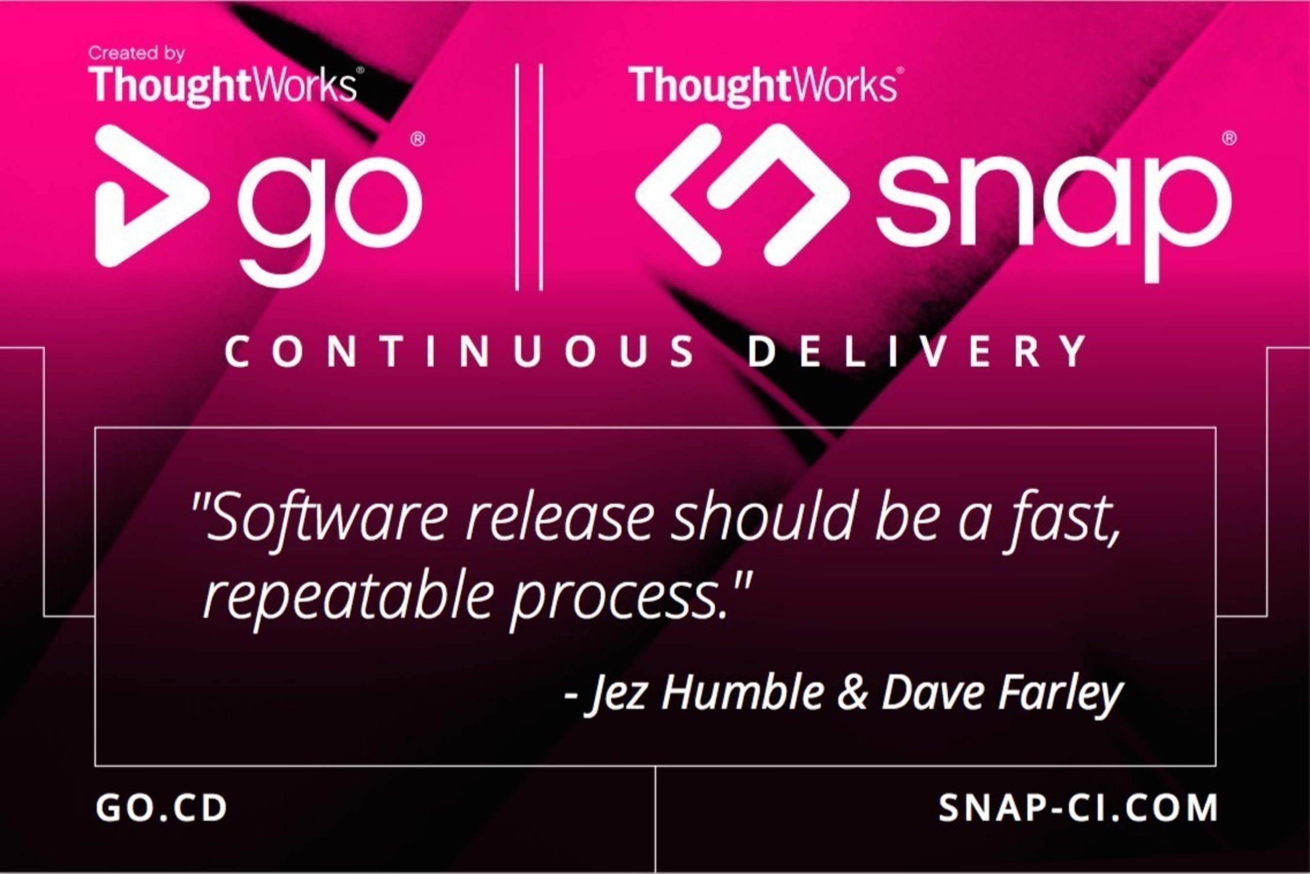ThoughtWorks' Continuous Delivery Products Snap CI and GoCD Together at the DOES 2015