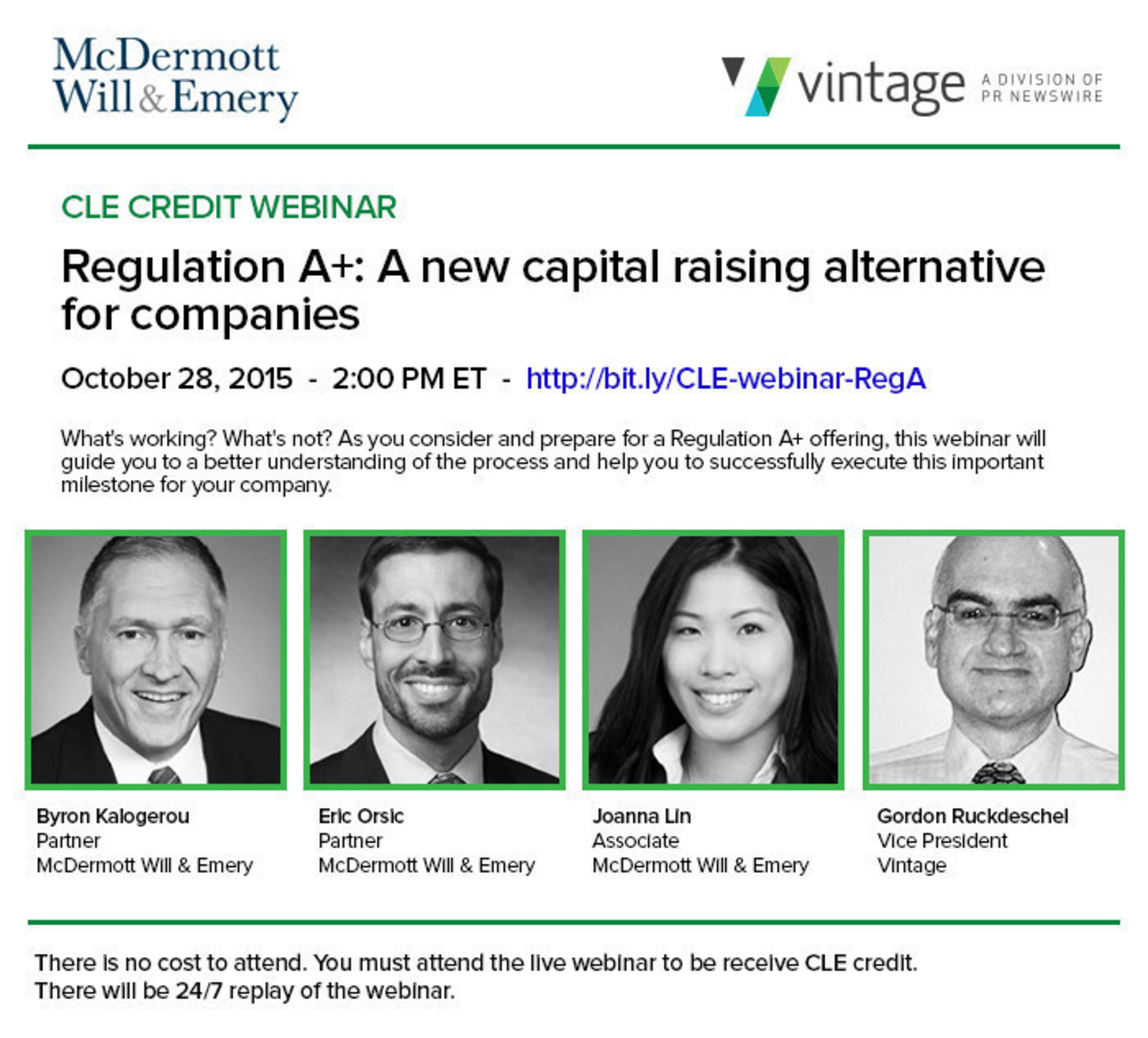 SEC Regulation A+ CLE Webinar Hosted by McDermott Will & Emery and Vintage: October 28Free webinar to discuss a four-month review of the Reg A+ and tips for a successful "mini-IPO" filing