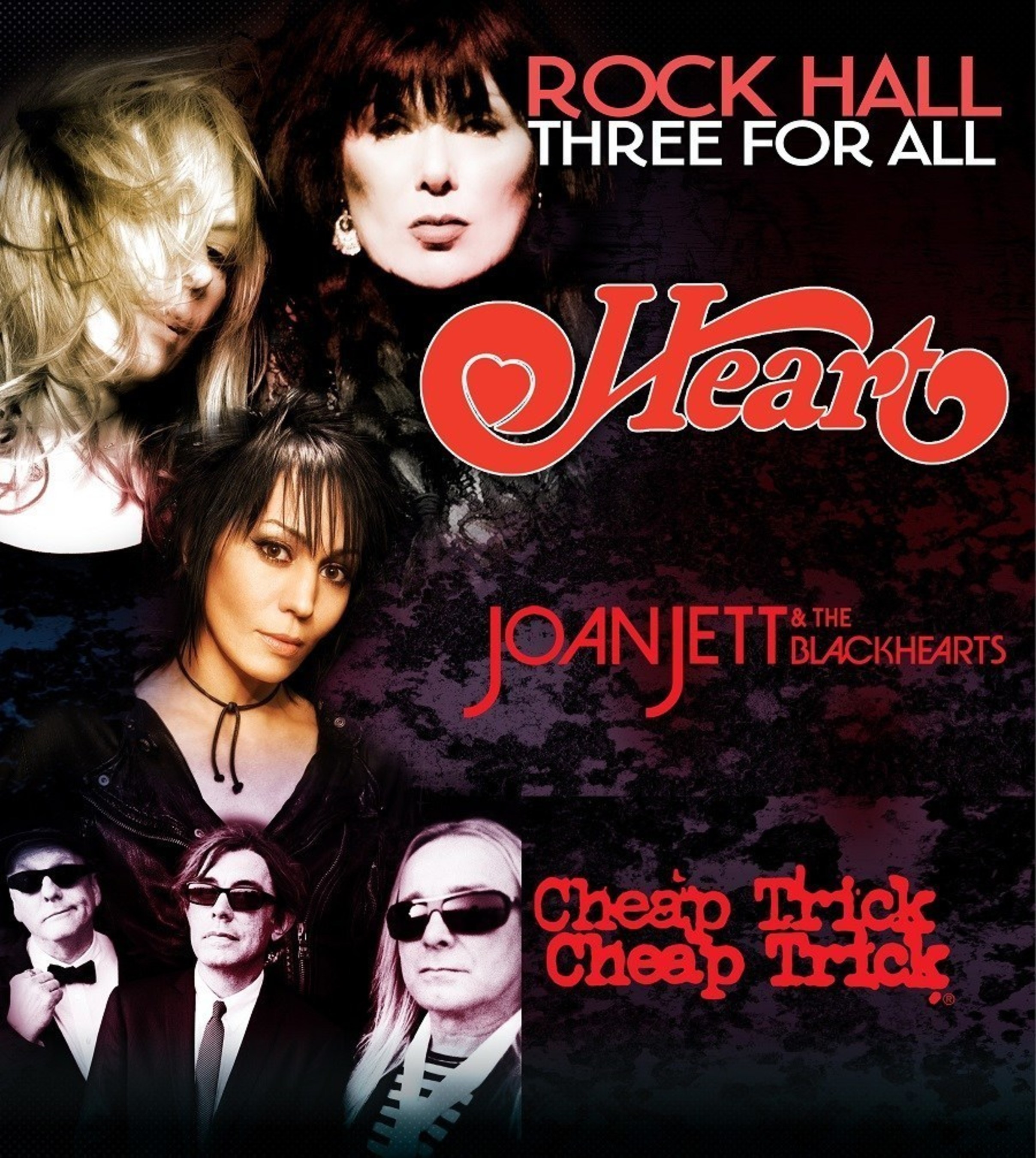 HEART, JOAN JETT & THE BLACKHEARTS AND CHEAP TRICK TO TOUR SUMMER 2016 ON ROCK HALL THREE FOR ALL TOUR