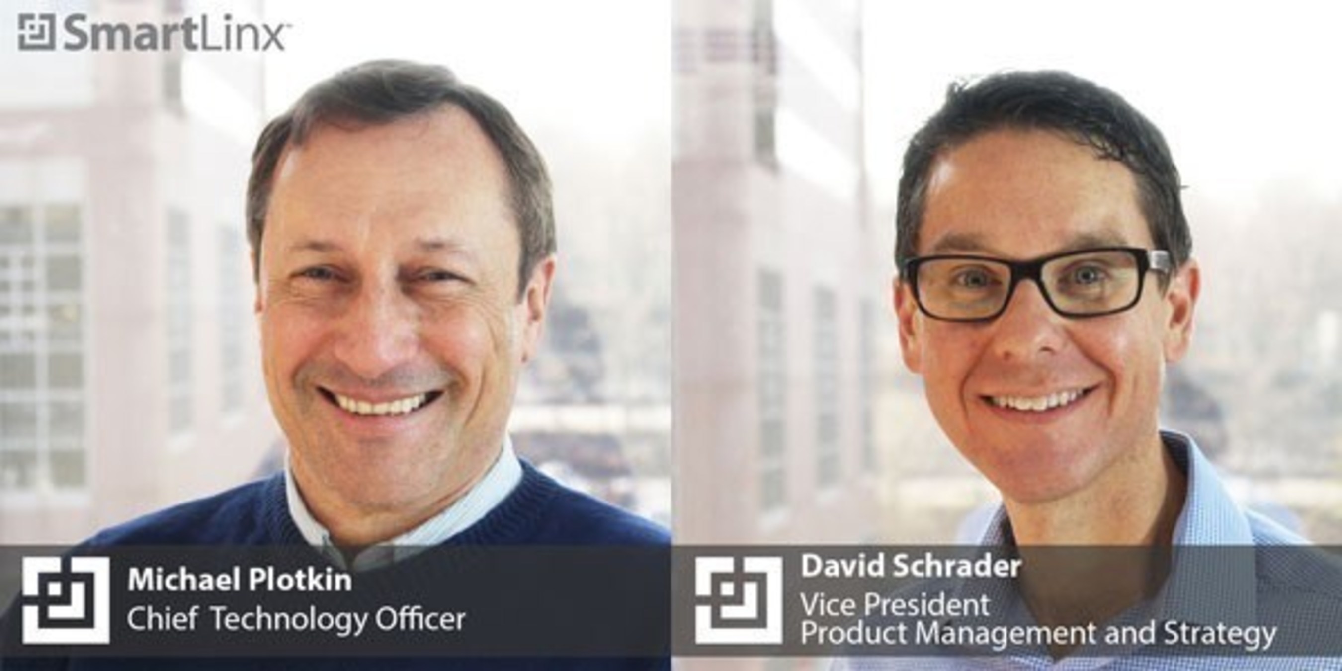 Technology executives, Michael Plotkin and David Schrader, join SmartLinx Solutions