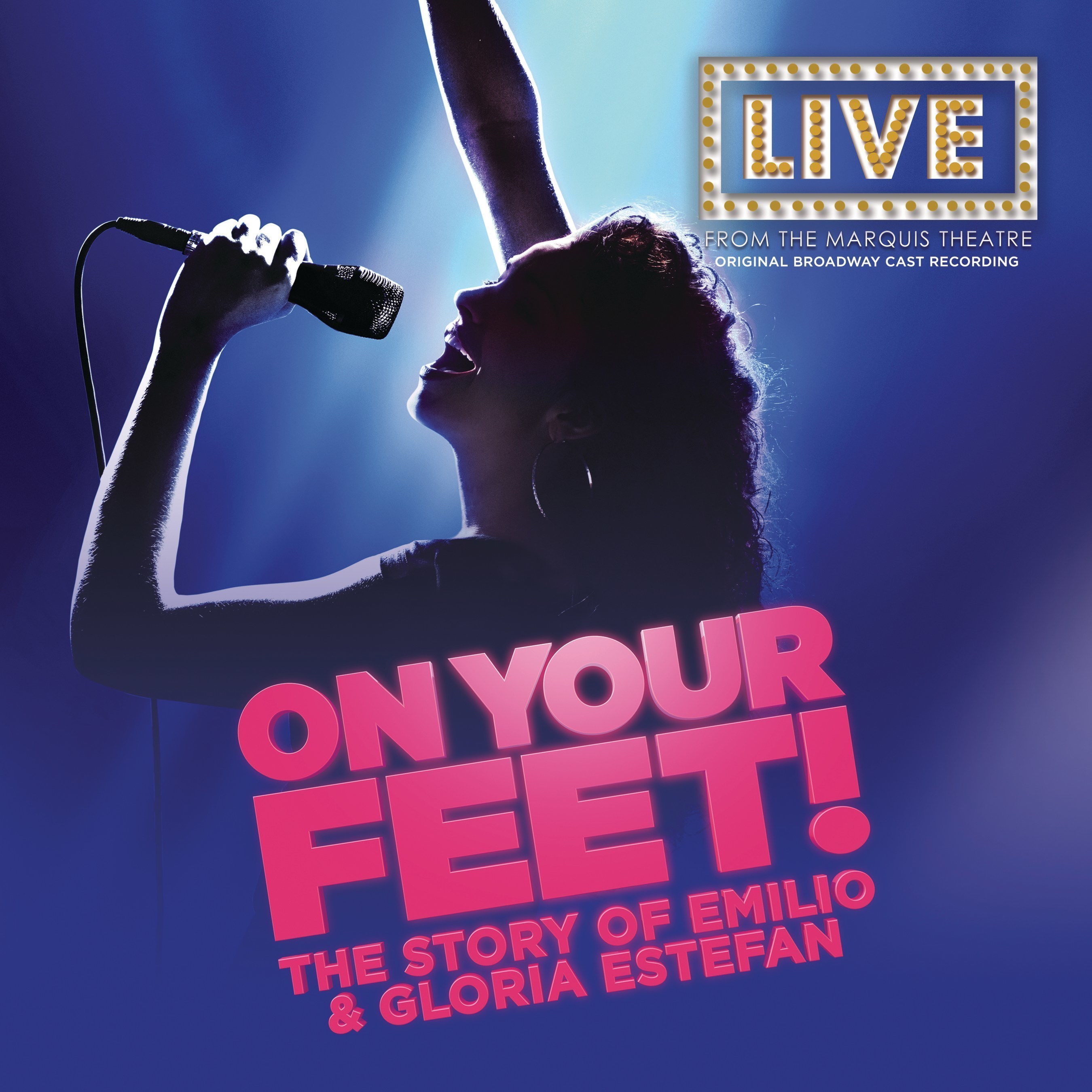 On Your Feet - Live Original Broadway Cast Recording Available April 29, 2016