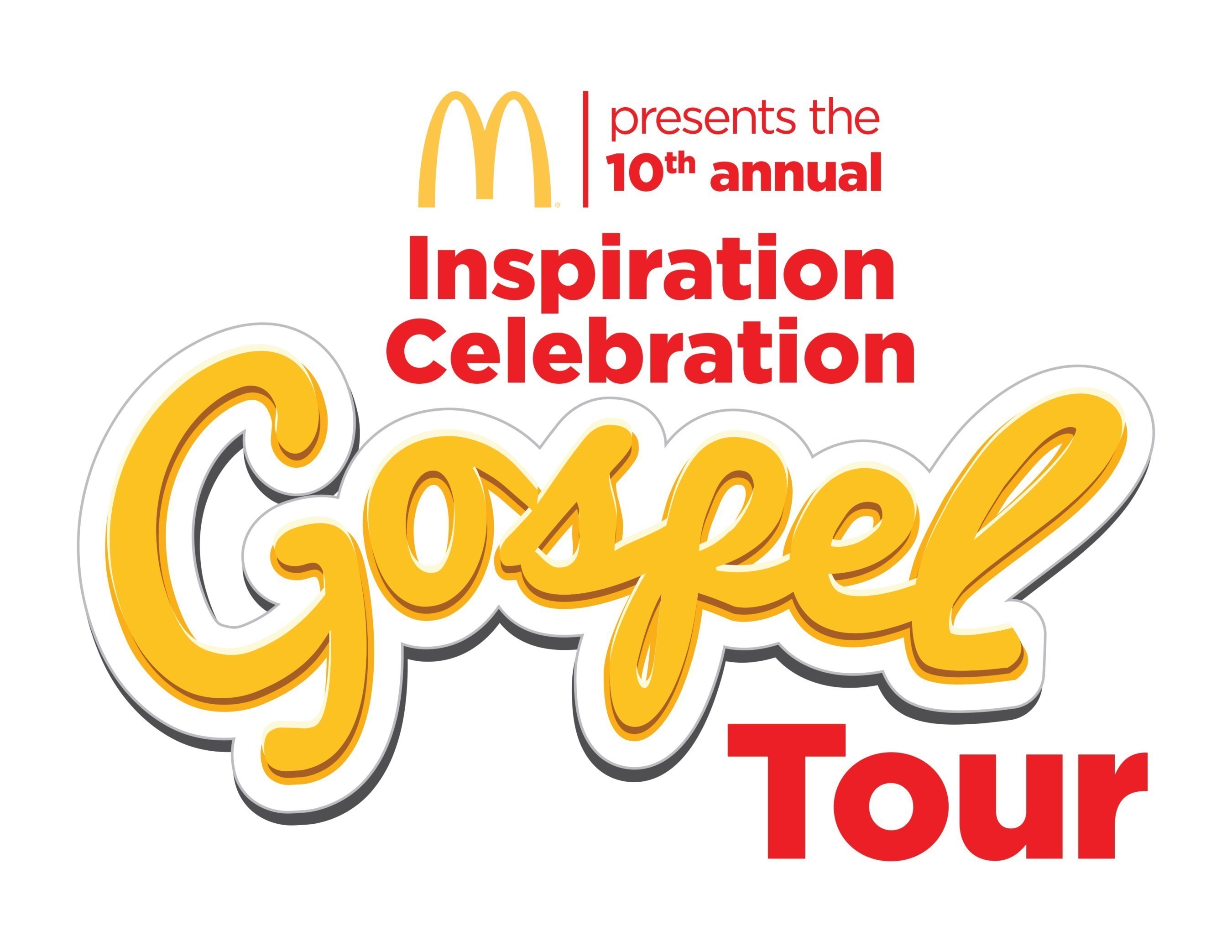 McDonald's Inspiration Celebration Gospel Tour is back and better than ever for the tenth anniversary with gospel music's best artists.