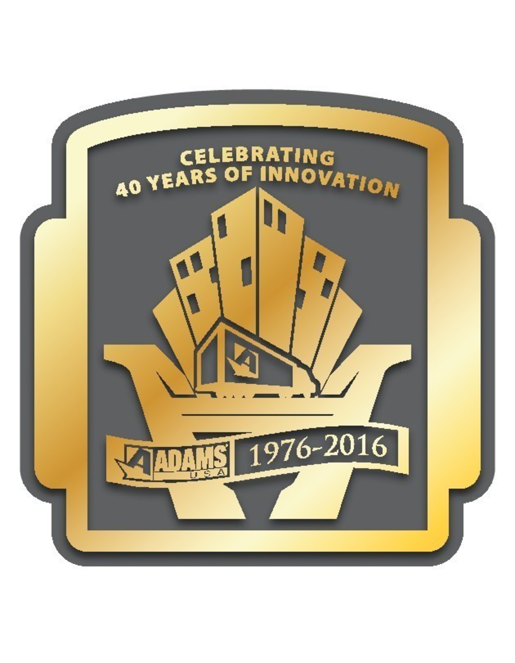 Adams Manufacturing Celebrates 40th Anniversary Milestone.