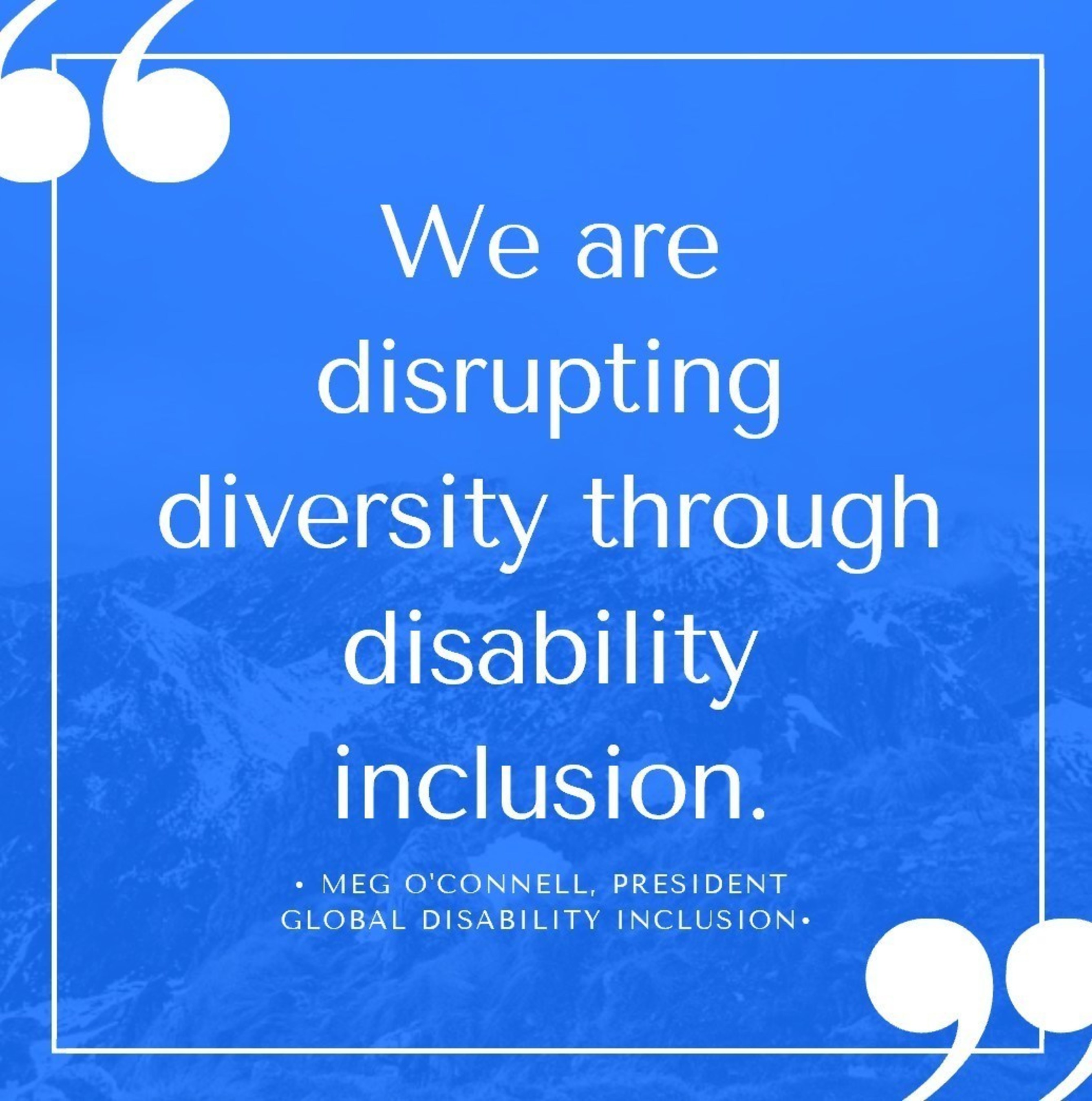 Global_Disability_Inclusion_President_Quote