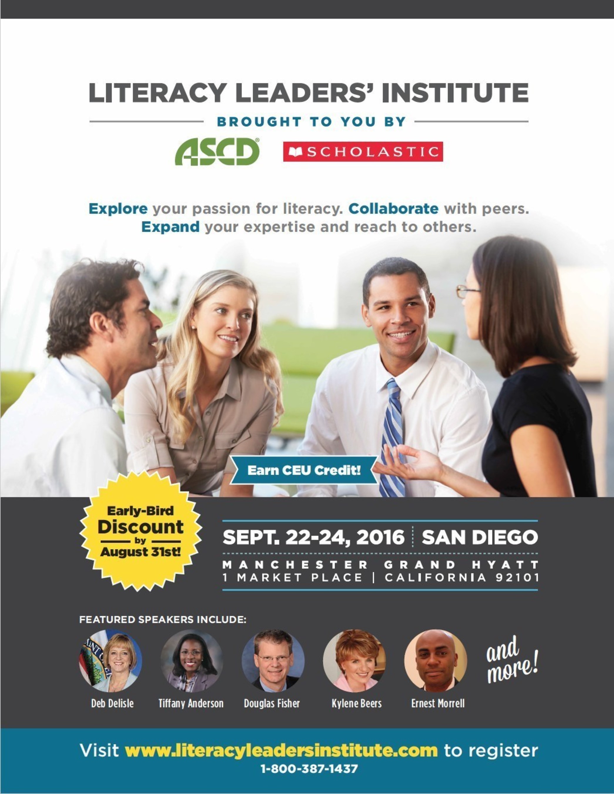The inaugural, three-day Literacy Leaders' Institute, hosted by Scholastic and ASCD, begins September 22-24, 2016 in San Diego, CA.