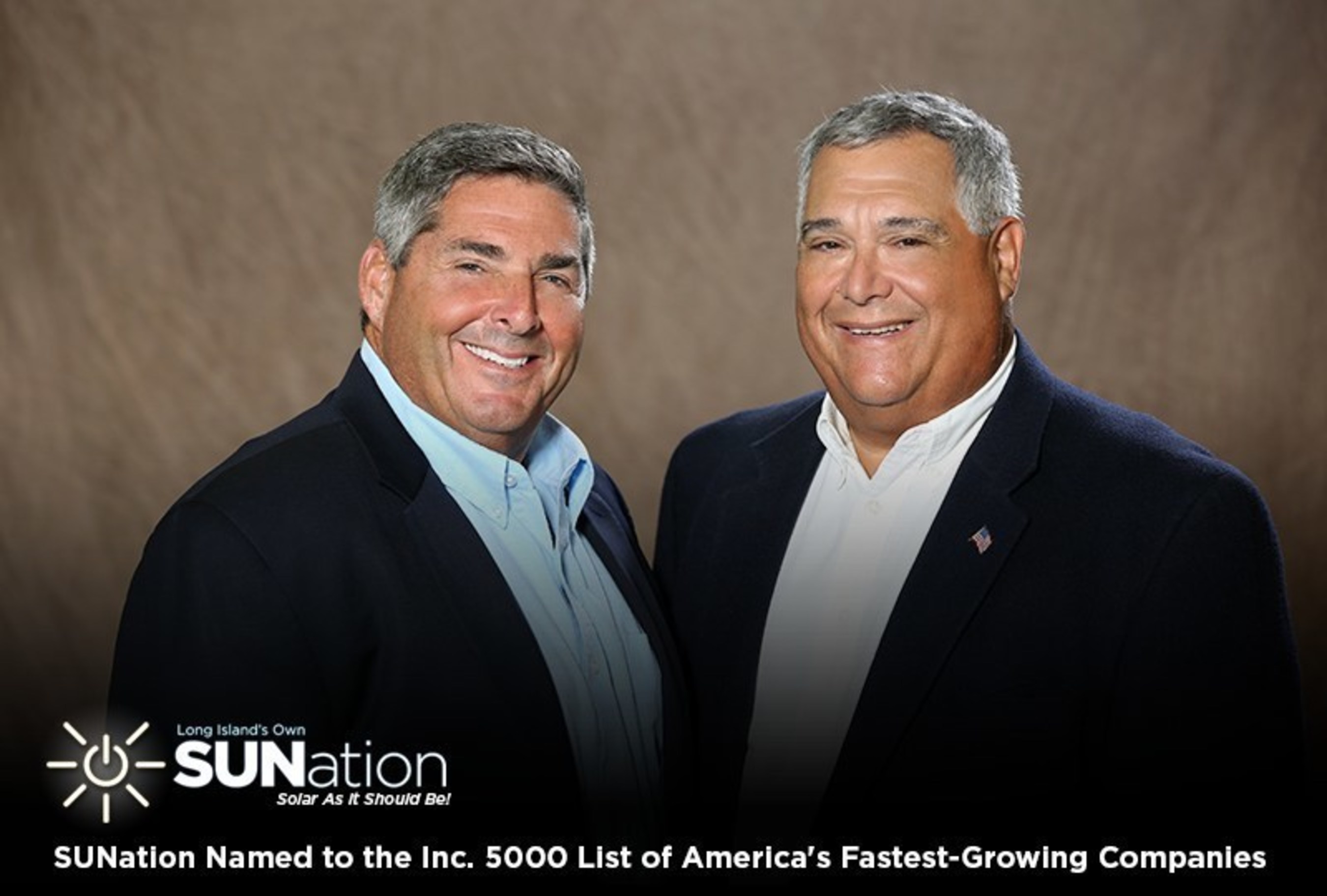 Inc. magazine has named SUNation Solar Systems (www.SUNationLI.com) to its 35th annual Inc. 5000, an exclusive ranking of the nation's fastest-growing private companies. Pictured are co-founder and CEO Scott Maskin (left) and co-founder and chief of sales Mike Bailis (right)