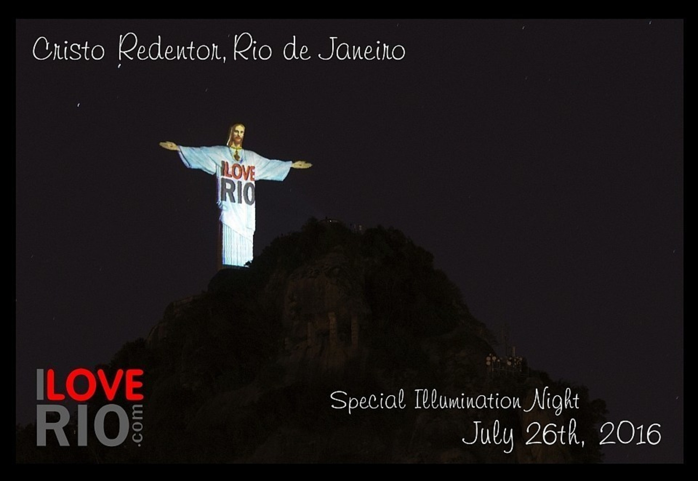 Christ the Redeemer Monument, Rio de Janeiro, Brazil - Special Illumination Night for ILOVERIO.COM