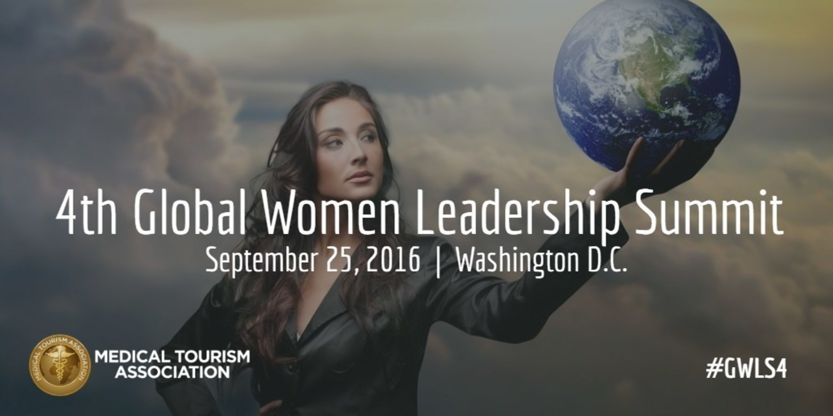 The 4th Global Women's Leadership Summit is set to take place in Washington, D. C. this September 25, 2016.