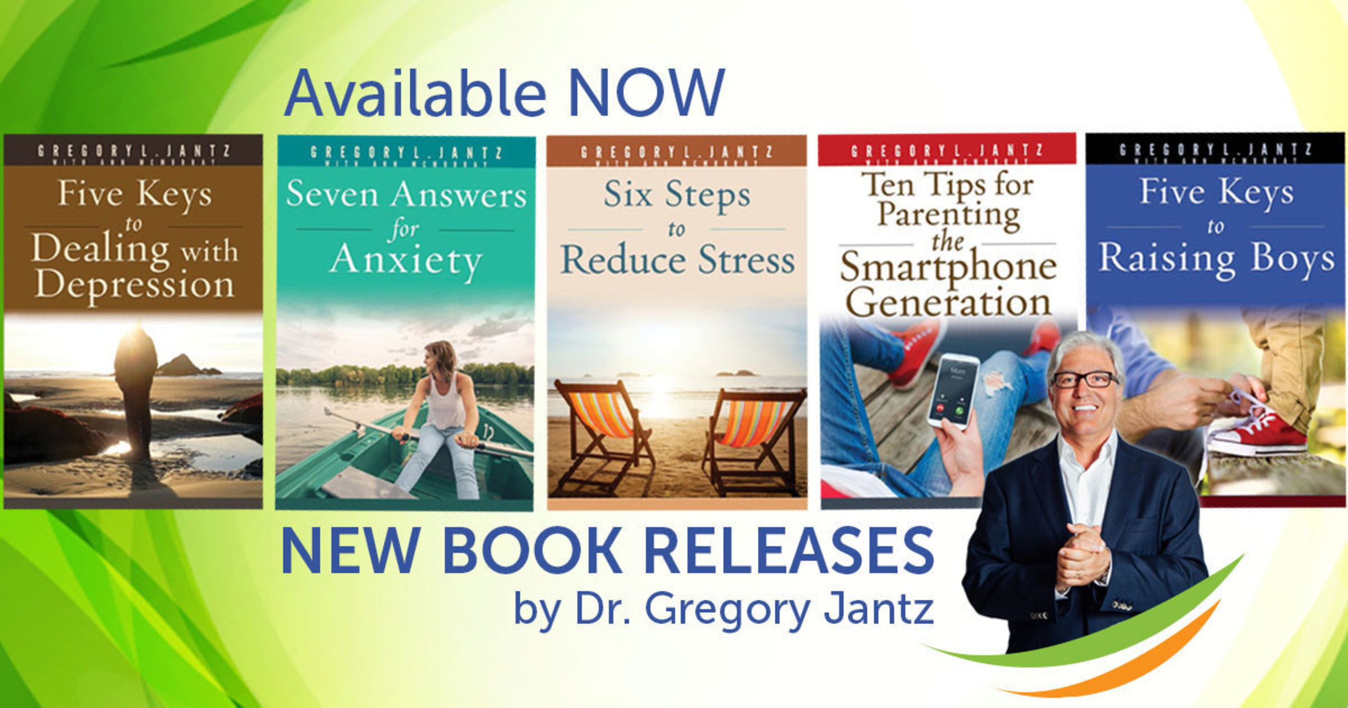 Dr. Gregory Jantz Releases Five New Books