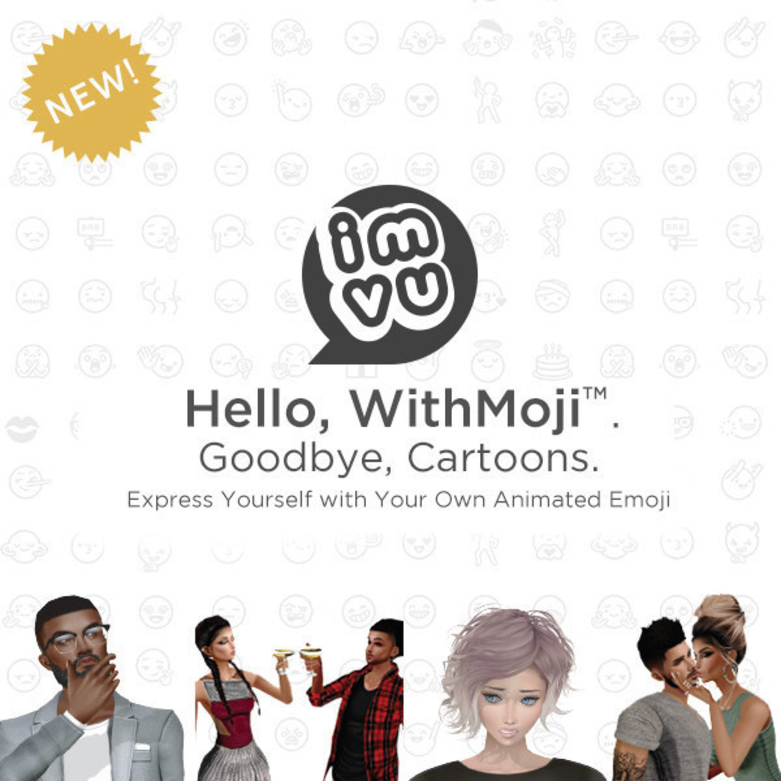 Hello, WithMoji(TM). Goodbye, Cartoons. Express Yourself with Your Own Animated Emoji