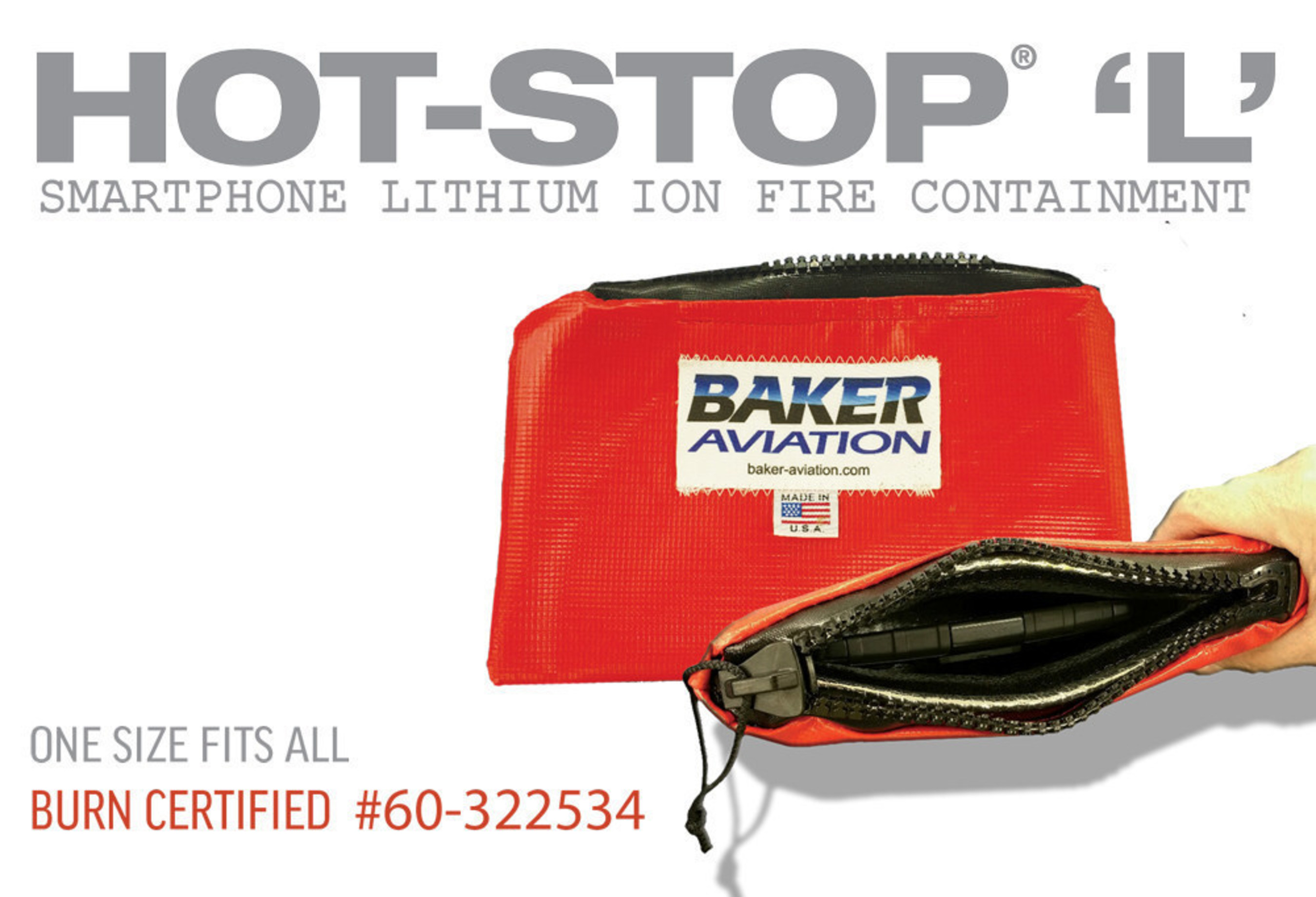 HOT-STOP 'L' Smartphone Fire Containment bags safely contain lithium-ion battery device smoke, fires or explosions that are happening on board aircraft today. These custom designed HOT-STOP 'L' Smartphone bags are burn certified and tested and are small enough to take in your carry-on. They can be used to safely store the device while unattended or contain a full thermal runaway until it is burned out if needed. Fly with confidence, Fly with HOT-STOP 'L'