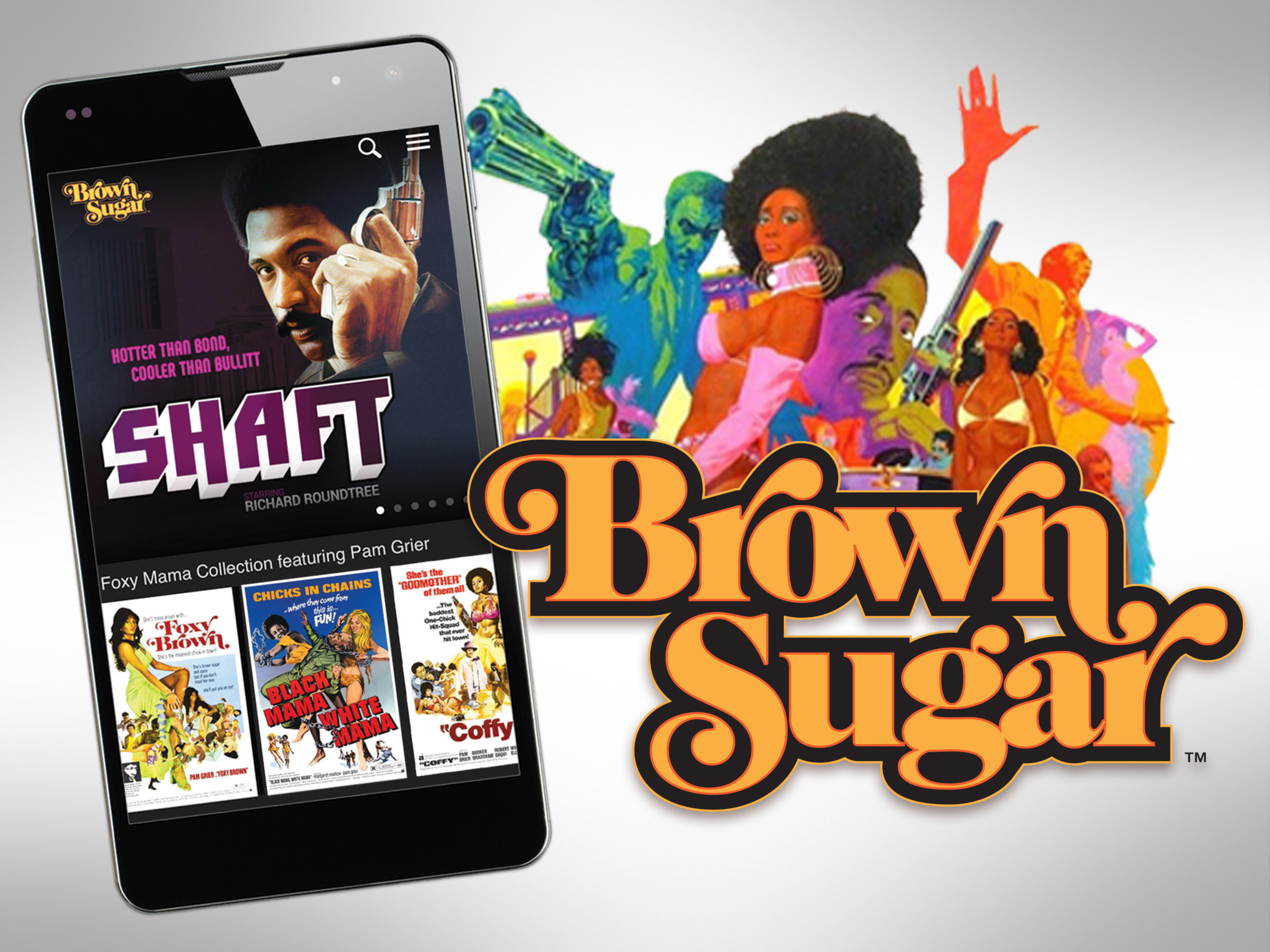 Brown Sugar - New Streaming Service for African Americans Featuring the Biggest Collection of the Baddest Movies