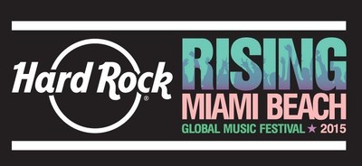 Hard Rock Rising Miami Beach Global Music Festival 2015