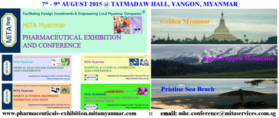 Welcome to visit Exotic Golden Myanmar with Full of Opportunities!MYANMAR PHARMA EXPO | MYANMAR MEDICAL EXHIBITION | MYANMAR MEDICAL EQUIPMENT & DEVICES EXPO | COSMETICS EXHIBITION IN YANGON | MYANMAR COSMO BEAUTY SPA | HEALTHCARE CONFERENCE IN YANGON @ Tatmadaw Hall, 7 - 9 August 2015 (Friday, Saturday & Sunday)