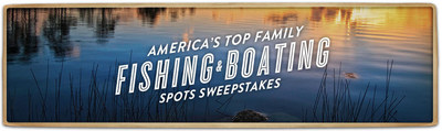 Top Family Places to Fish and Boat Sweepstakes