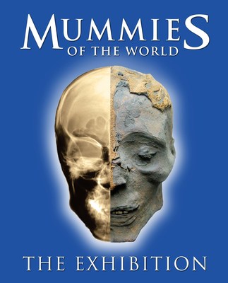 Mummies of the World, American Exhibitions, Inc. 2015