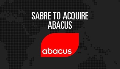 Sabre to acquire Abacus, the leading Asia Pacific global distribution system.