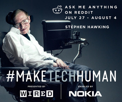 Nokia & WIRED Announce First Ever reddit AMA With Stephen Hawking; Continue #maketechhuman Conversation With The Iconic Theoretical Physicist