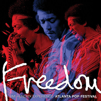 JIMI HENDRIX EXPERIENCE FREEDOM: ATLANTA POP FESTIVAL 2CD/2LP OUT AUGUST 28