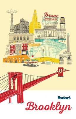 Fodor's Brooklyn, the first comprehensive guidebook to NYC's trendiest borough, goes on sale 9/15/15