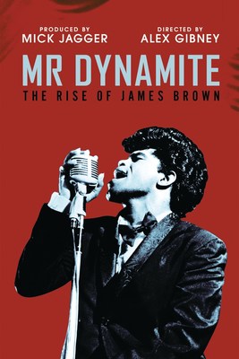 Directed by Oscar(R) and Emmy(R) winner Alex Gibney and co-produced by Mick Jagger, 'Mr. Dynamite: The Rise Of James Brown' digs into the career of one of music and culture's towering figures. On November 6, the Peabody Award-winning documentary will be released worldwide by UMe on DVD and Blu-ray with exclusive bonus features, including feature-length roundtable commentary, extended interviews with original James Brown Revue members and others, the acclaimed music video for "It's A Man's Man's Man's World," and two classic James Brown "Soul Train" television performances.