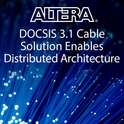 Altera DOCSIS Remote (MAC) PHY design, which is being demonstrated with partners Analog Devices, and Capacicom, enables cable operators to more efficiently and cost-effectively meet the ever-increasing need to segment cable networks, driven by the demand of high-speed Internet, unicast 4K video and other multimedia content.