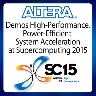 Altera FPGAs and SoCs will be featured at Supercomputing 2015.