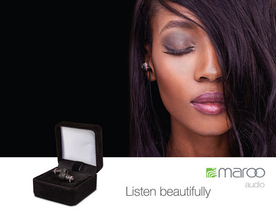 Maroo Audio ICE Collection - Because your music should be inspiring, personal, enjoyed...with earphones designed for a woman.