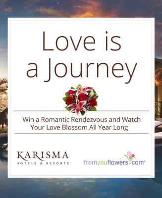 From You Flowers and Karisma Hotels & Resorts Come Together For An Unforgettable Valentine's Day Sweepstakes