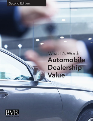 New special report gets you up to speed on automobile dealership value.