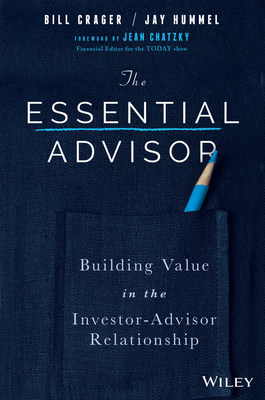 The Essential Advisor Book authored by Bill Crager and Jay Hummel, published by Wiley