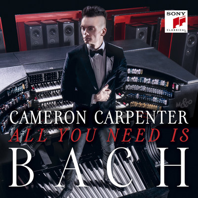 Cameron Carpenter Releases New Album All You Need Is Bach June 3rd.