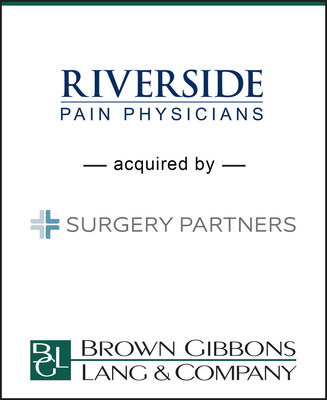 Brown Gibbons Lang & Company (BGL) is pleased to announce the sale of Riverside Pain Physicians (Riverside), and certain affiliates, to Surgery Partners (NasdaqGS: SGRY). BGL's Healthcare & Life Sciences team served as the exclusive financial advisor to Riverside in the transaction. Founded in 2002 and headquartered in Jacksonville, Florida, Riverside is the largest interventional pain practice in Northeast Florida, with 9 pain physicians and 80 support clinicians. The integrated practice specializes in interventional and non-invasive pain management, complemented by a full suite of ancillary services including pharmacy, anesthesia, and laboratory services, as well as durable medical equipment sales.