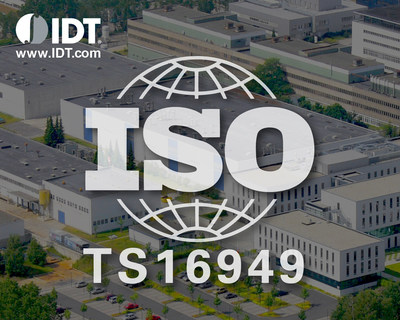 IDT Announces Automotive Certification that Enables Dual-Source Capacity from Two TS 16949-Certified Facilities