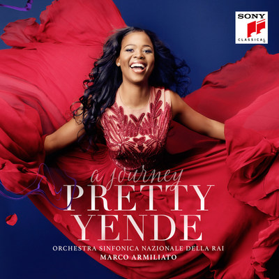 South African Soprano Pretty Yende Releases Debut Album A Journey Available September 16, 2016