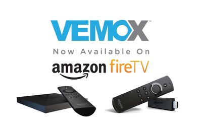 Vemox for Amazon Fire TV customers