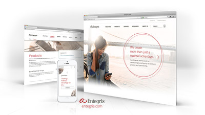 Entegris launches new website for improved customer experience; site includes new functionality, design and is mobile-enabled.