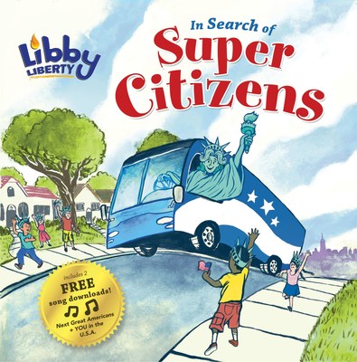 Libby Liberty: In Search of Super Citizens