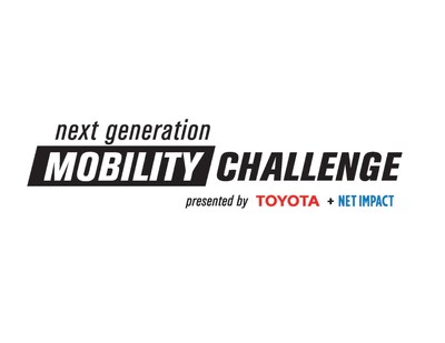 Students tackle social equity and inclusion issues related to mobility for Toyota and Net Impact's second annual Next Generation Mobility Challenge.