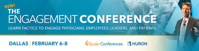 Studer Group and Huron experts are excited share the evidence and the practical solutions that engage leaders, employees, physicians and patients so that we can deliver higher quality, lower cost care. Join us for The Engagement Conference in Dallas, Feb 6-8.